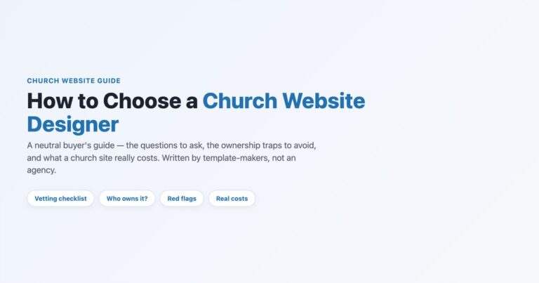 How to choose a church website designer — a neutral buyer's guide
