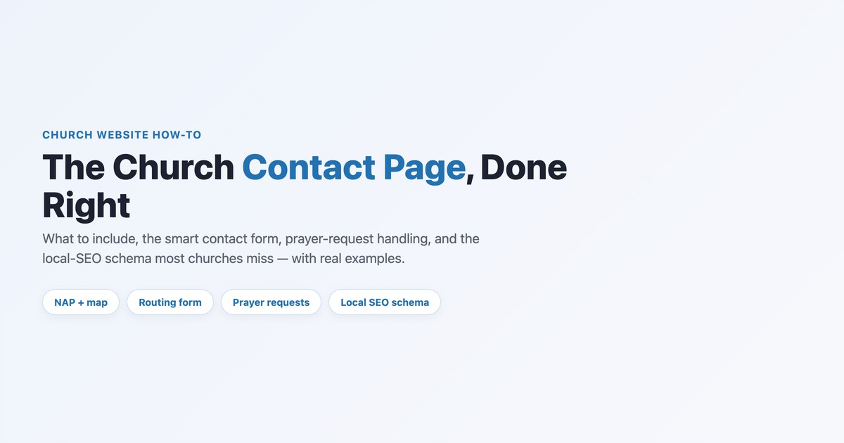 The Church Contact Page: What to Include + Examples