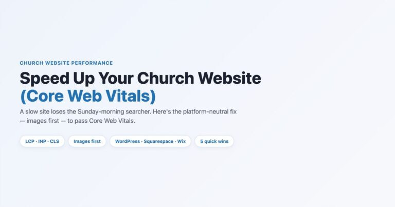 How to speed up your church website and pass Core Web Vitals